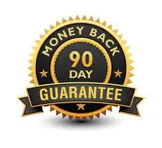 90 Days Money-Back Guarantee